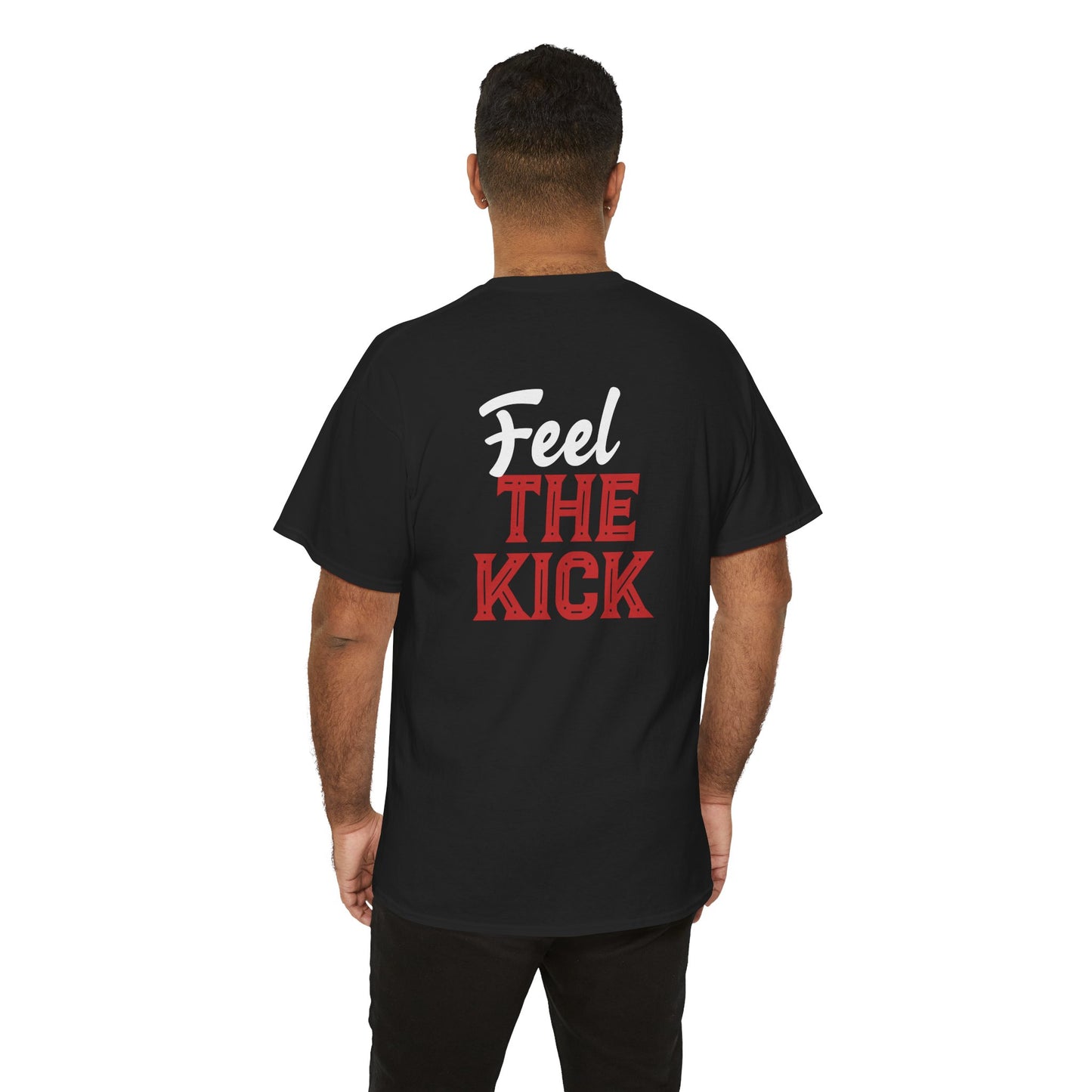Printed Tee — "Feel The Kick" (Black)