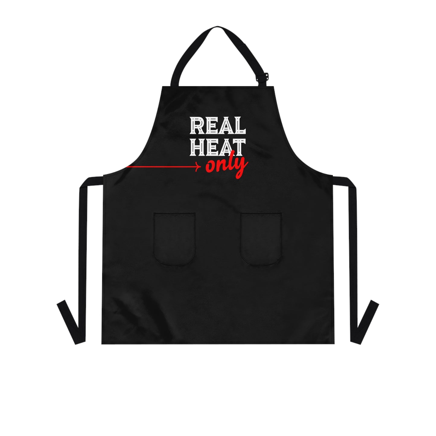 Printed Apron with Pockets — "Real Heat Only"
