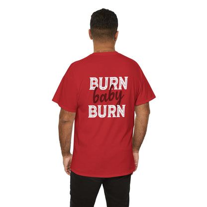 Printed Tee — "Burn Baby Burn" (Red)